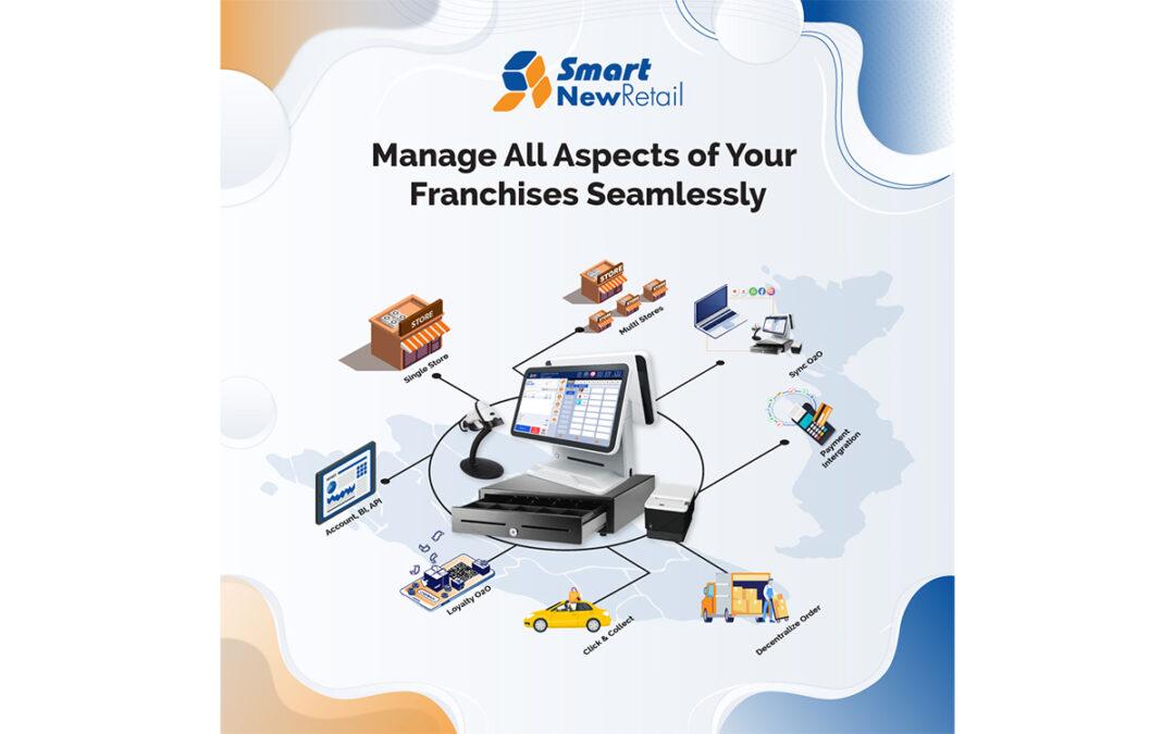 Smart New Retail - Manage All Aspects of Your Franchises Seamlessly