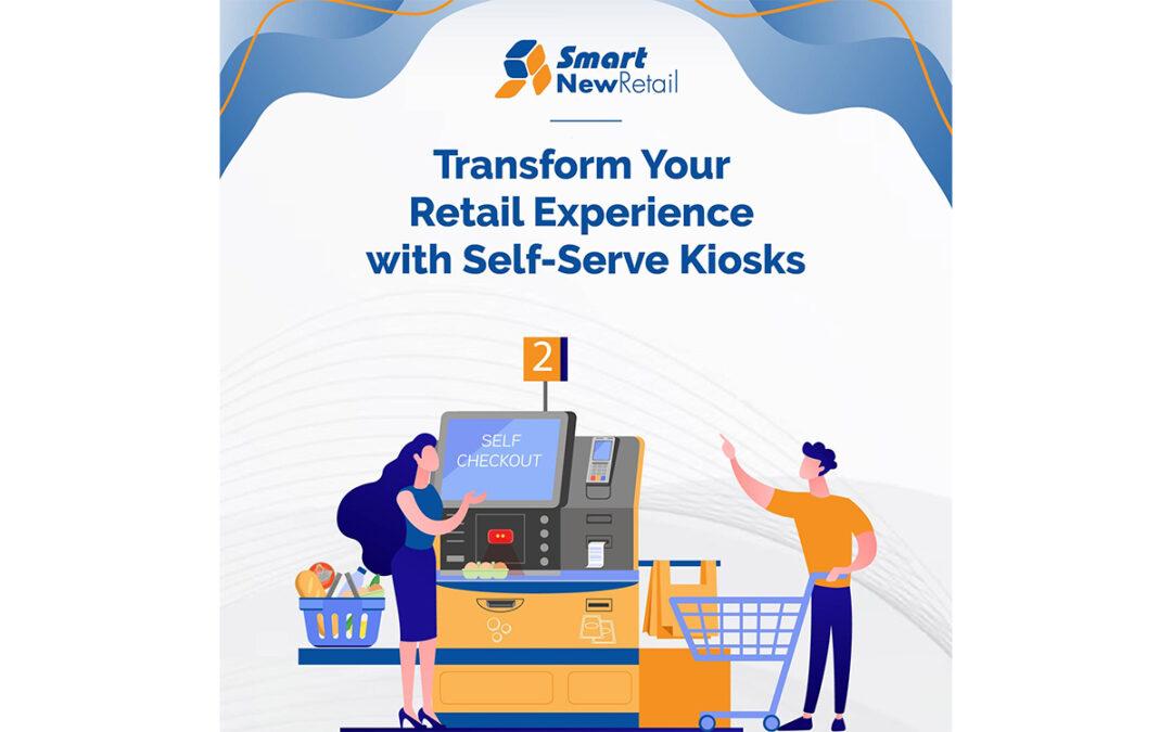 Smart new Retail Transform Your Retail Experience with Self-Serve Kiosks