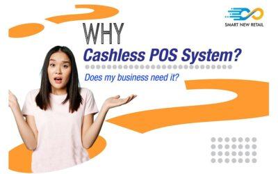 Why Cashless POS System