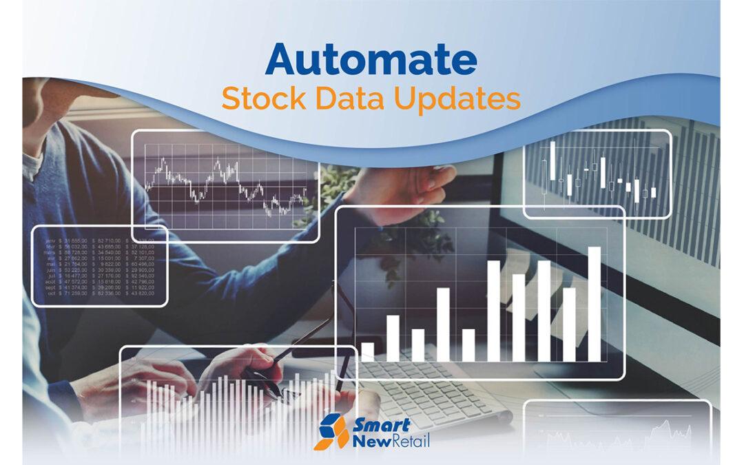 Smart New Retail Automate Stock Data Updates