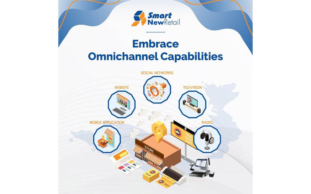 Smart New Retail Revolutionize Your Retail Strategy with Omnichannel Capabilities!
